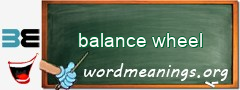 WordMeaning blackboard for balance wheel